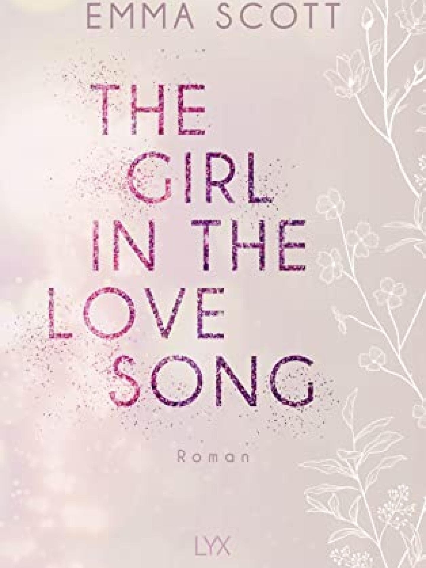 The Girl in the Love Song Emma Scott