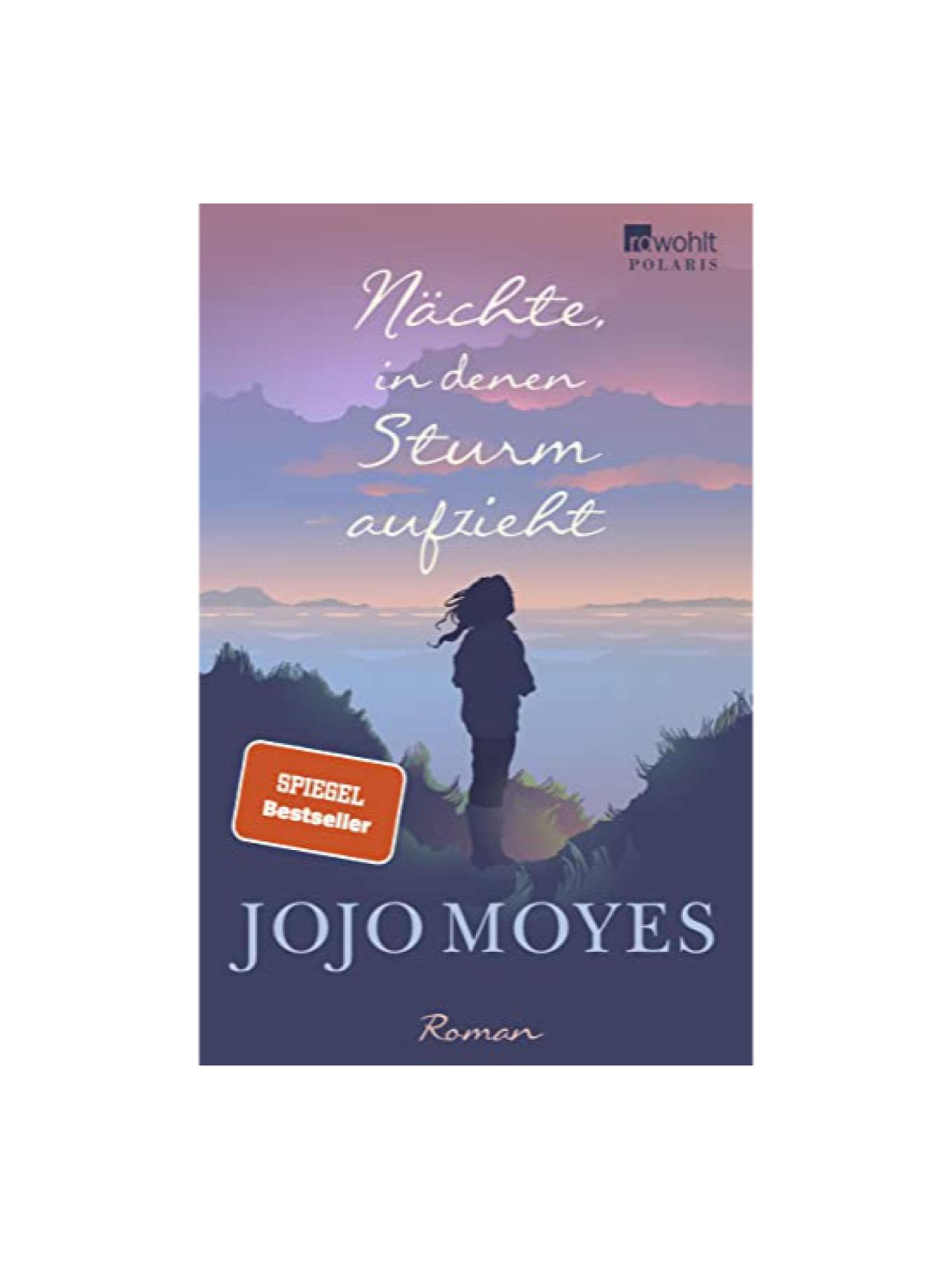"Nächte, in denen Sturm aufzieht" von Jojo Moyes
