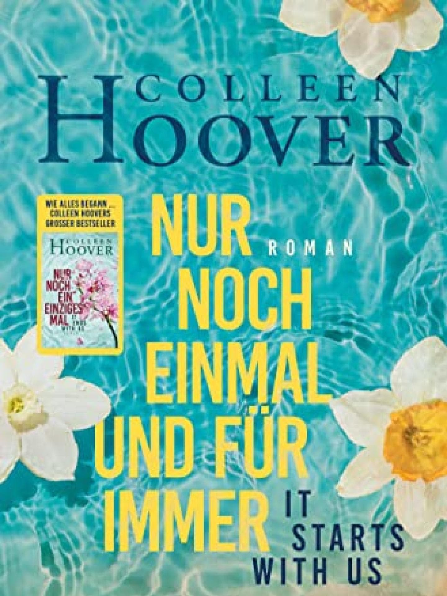 It starts with us Nur noch einmal und für immer Cover des Buches It starts with us – Nur noch einmal und für immer Colleen Hoover
