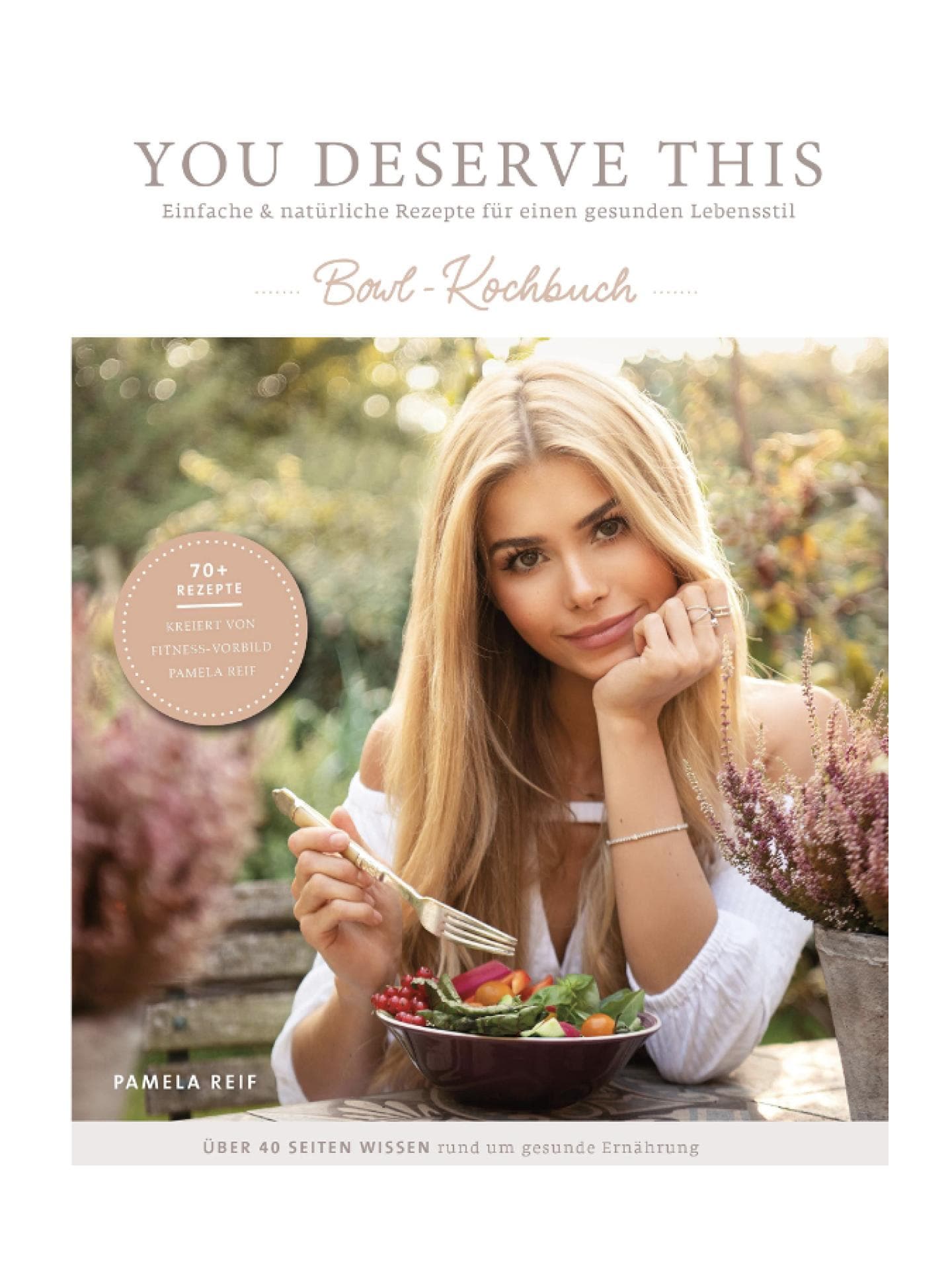Pamela Reif You Deserve This