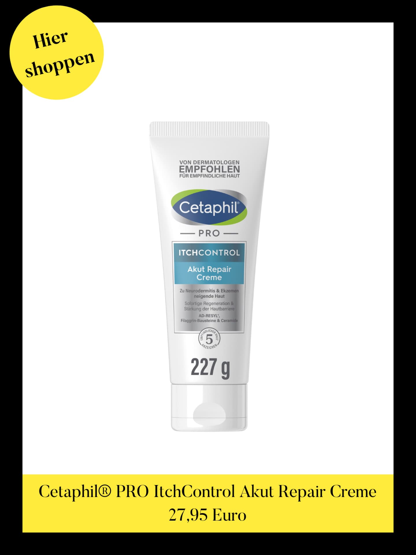 Cetaphil® PRO ItchControl Akut Repair Creme